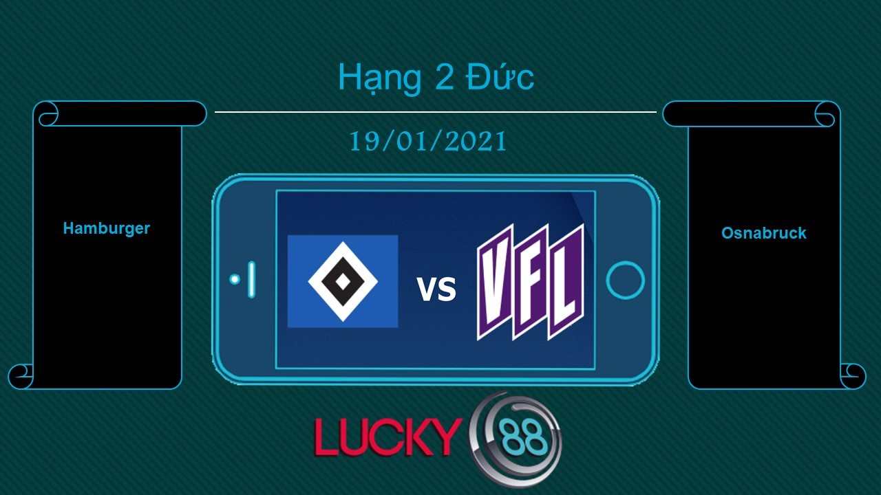 LUCKY88 Hamburger vs Osnabruck , Tip bóng đá miễn phí ngày 19/01/2021