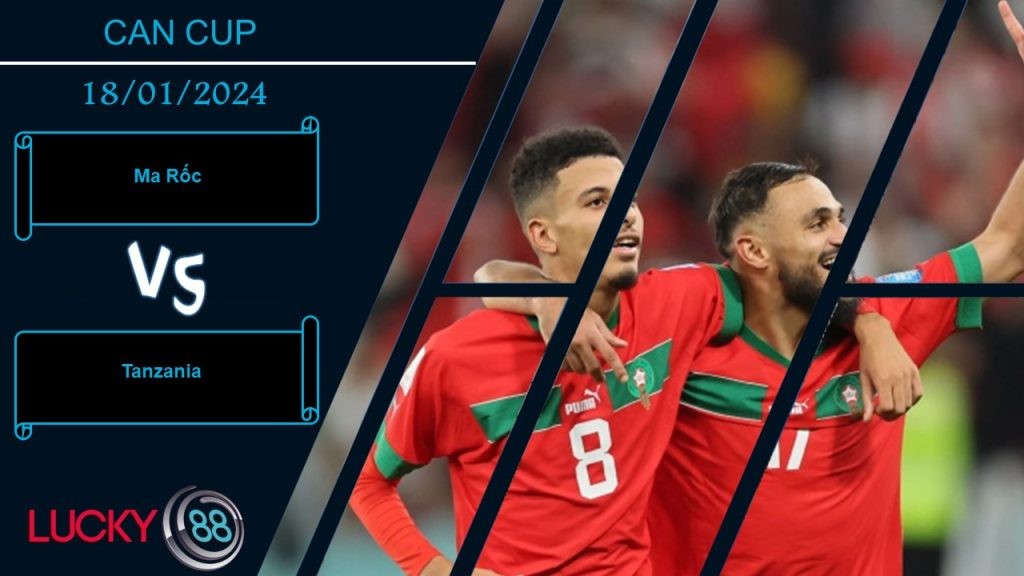 LUCKY88 Ma Rốc vs Tanzania,  Nhận định bóng đá 18/01/2024, Chênh lệch trình độ