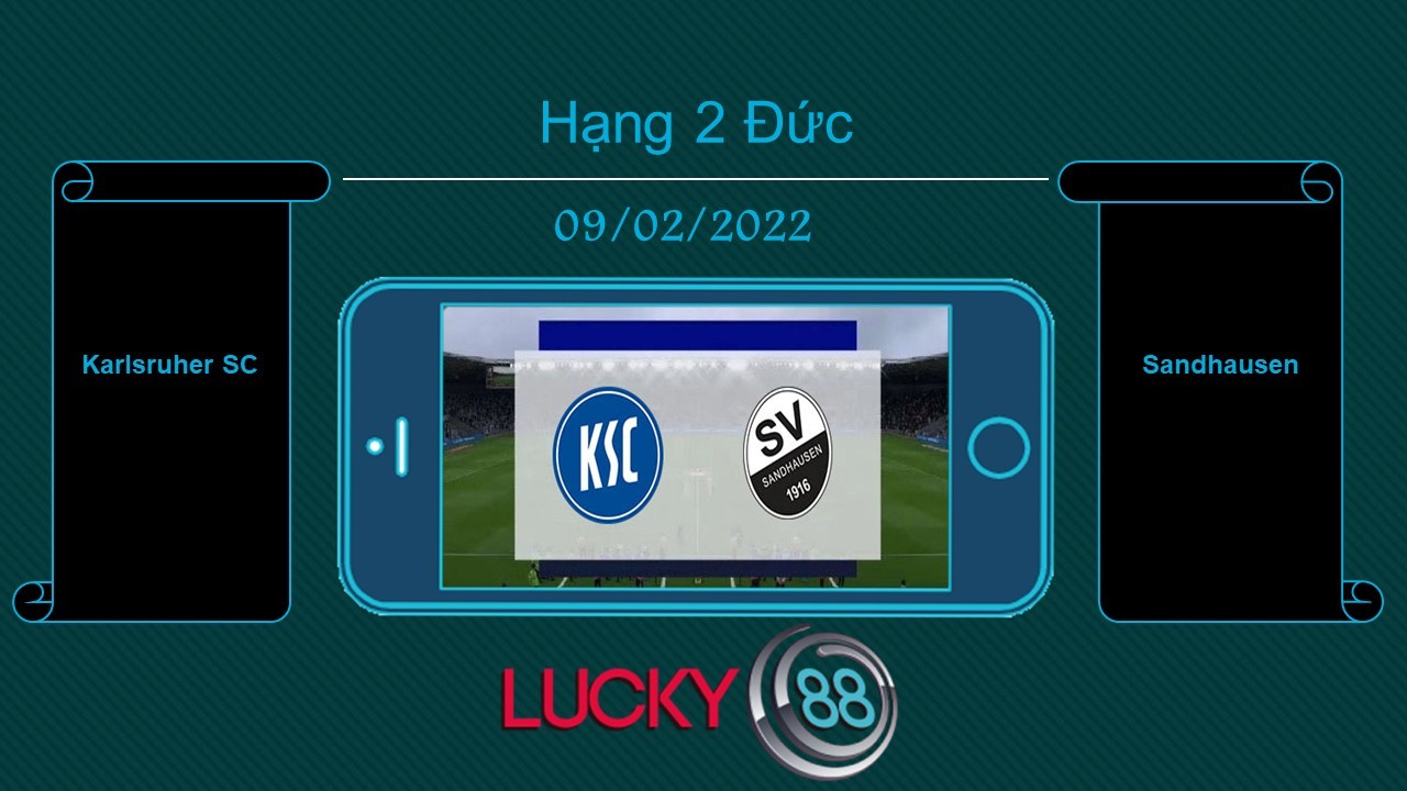 LUCKY88 Karlsruher SC vs Sandhausen  , Tip bóng đá miễn phí ngày 09/02/2022