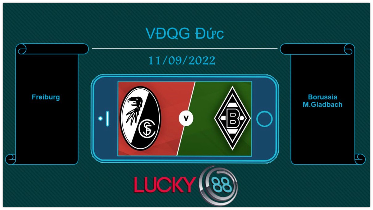 LUCKY88 Freiburg vs Borussia M.Gladbach, Tip bóng đá miễn phí ngày 11/09/2022
